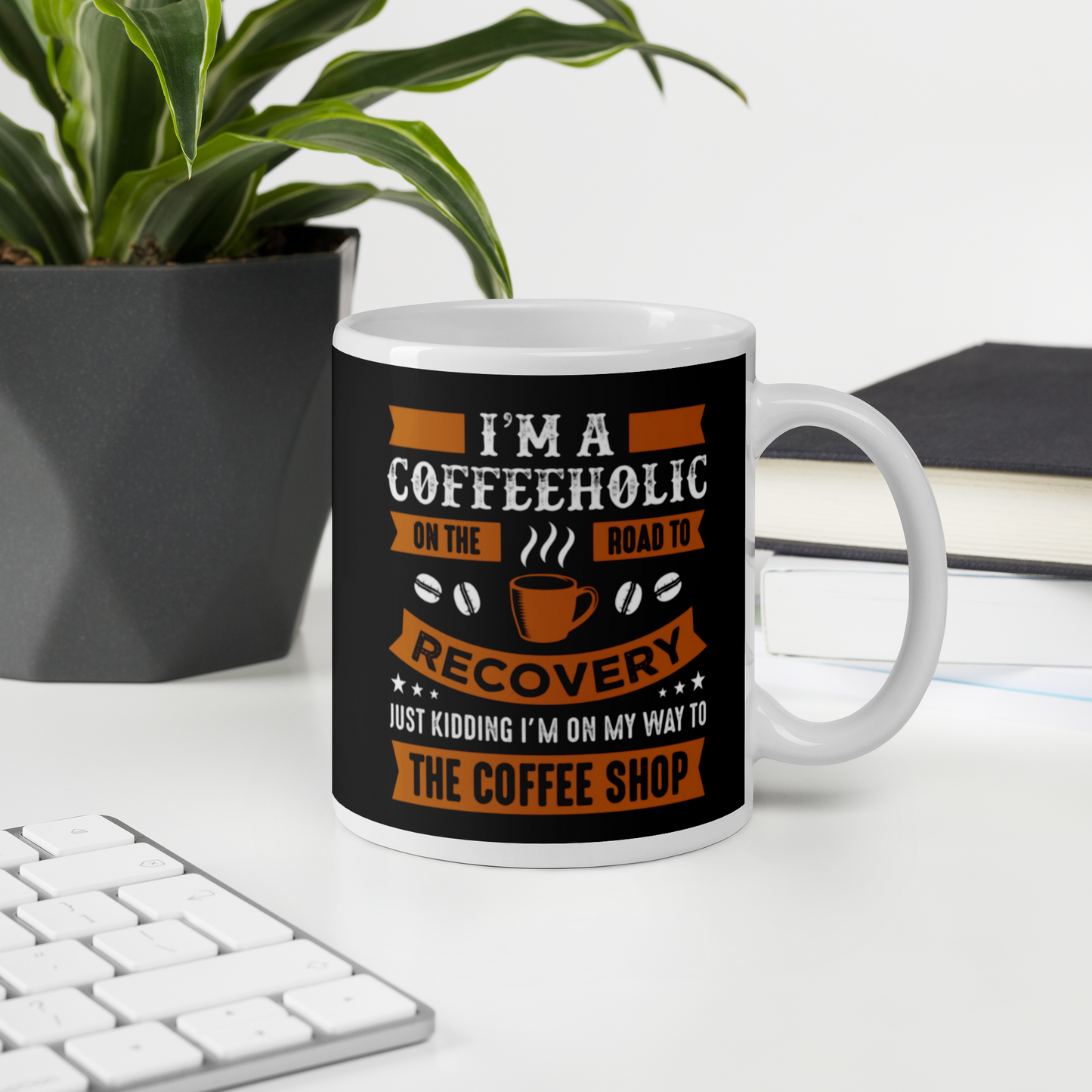 I am a Coffeholic! - ceramic mug
