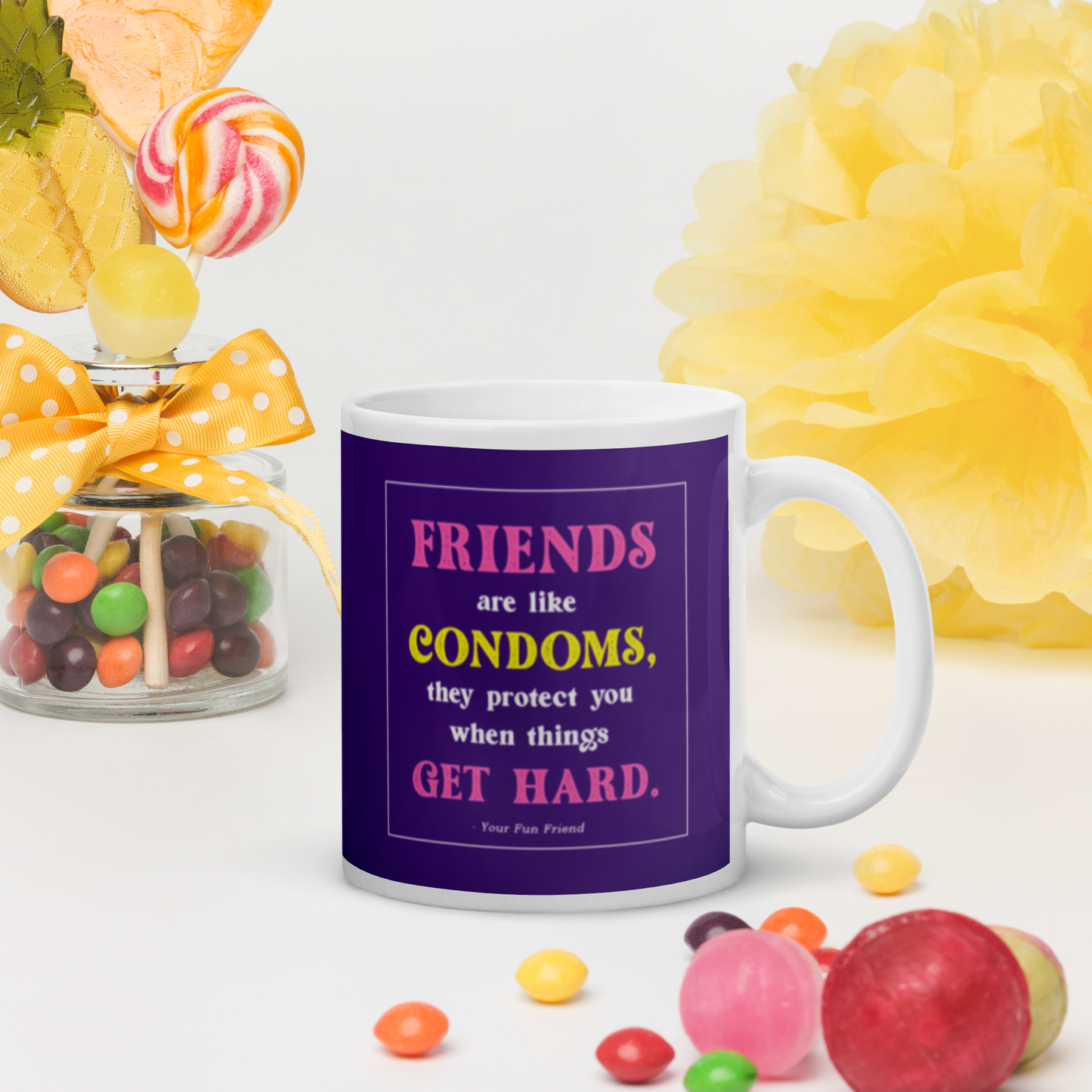 Friends are like condoms protect you when needed
