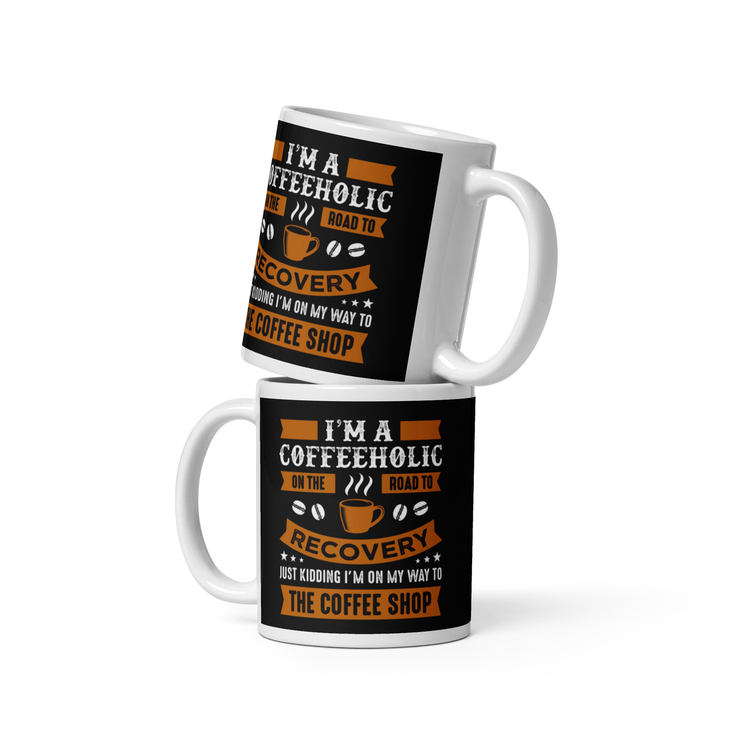 I am a Coffeholic! - ceramic mug