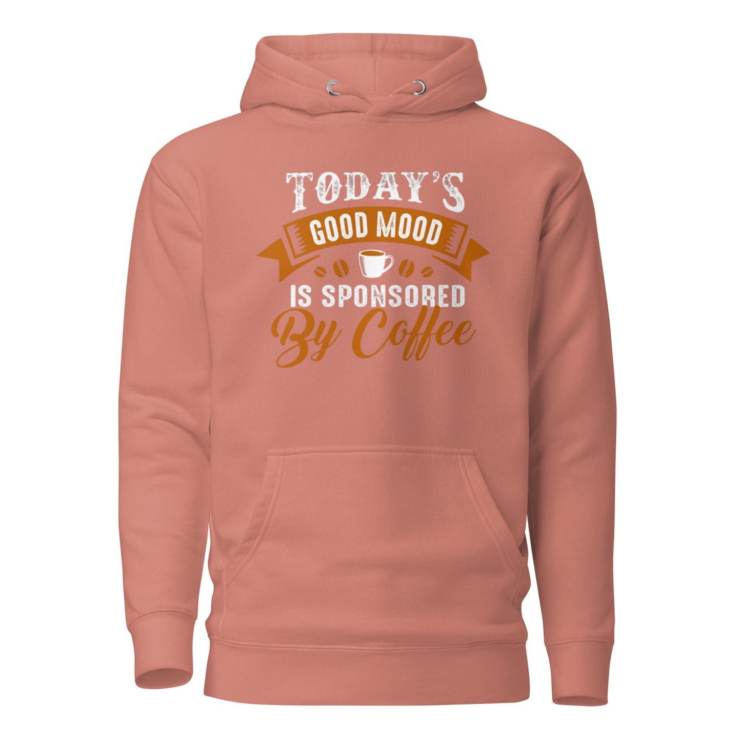 This good mood is sponsored by coffeeUnisex Hoodie in soft, comfortable polyester blend with pouch pocket and stylish design.