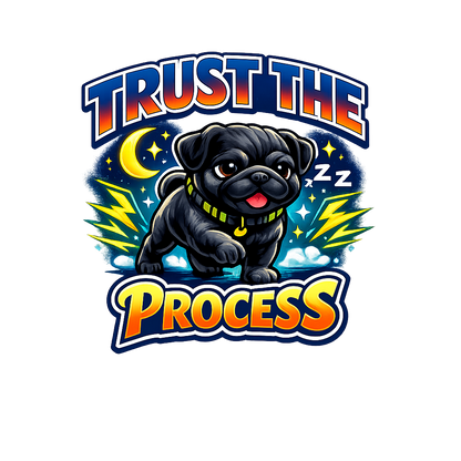Trust The Process Pug Tee The Bargains Basement