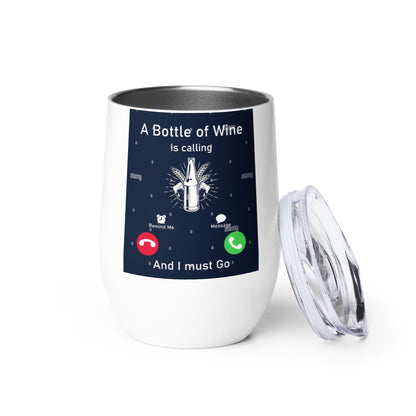 A bottle of Wine calling my name tumbler - The Bargains BasementA bottle of Wine calling my name tumbler