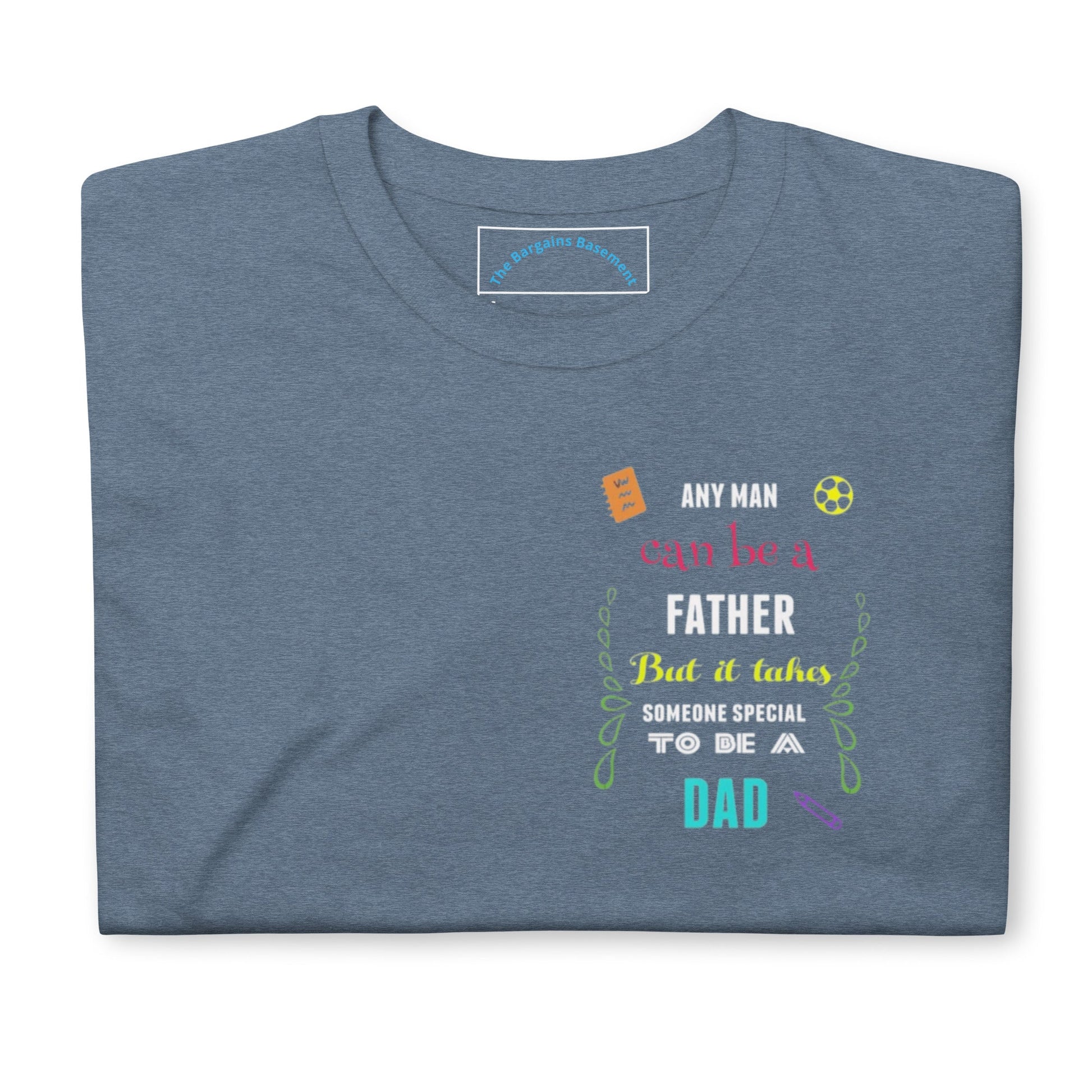 Anyone can be a Father but takes someone special to be a Dad - The Bargains BasementAnyone can be a Father but takes someone special to be a Dad