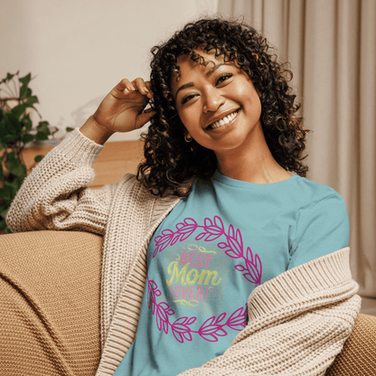 Best mom ever! Women's Relaxed T-Shirt - The Bargains BasementBest mom ever! Women's Relaxed T-Shirt