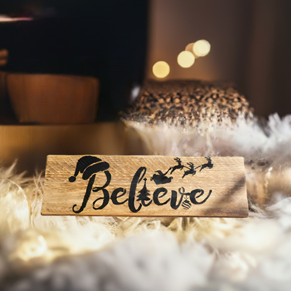 Believe handmade Christmas sign