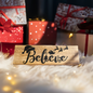 Believe handmade Christmas sign