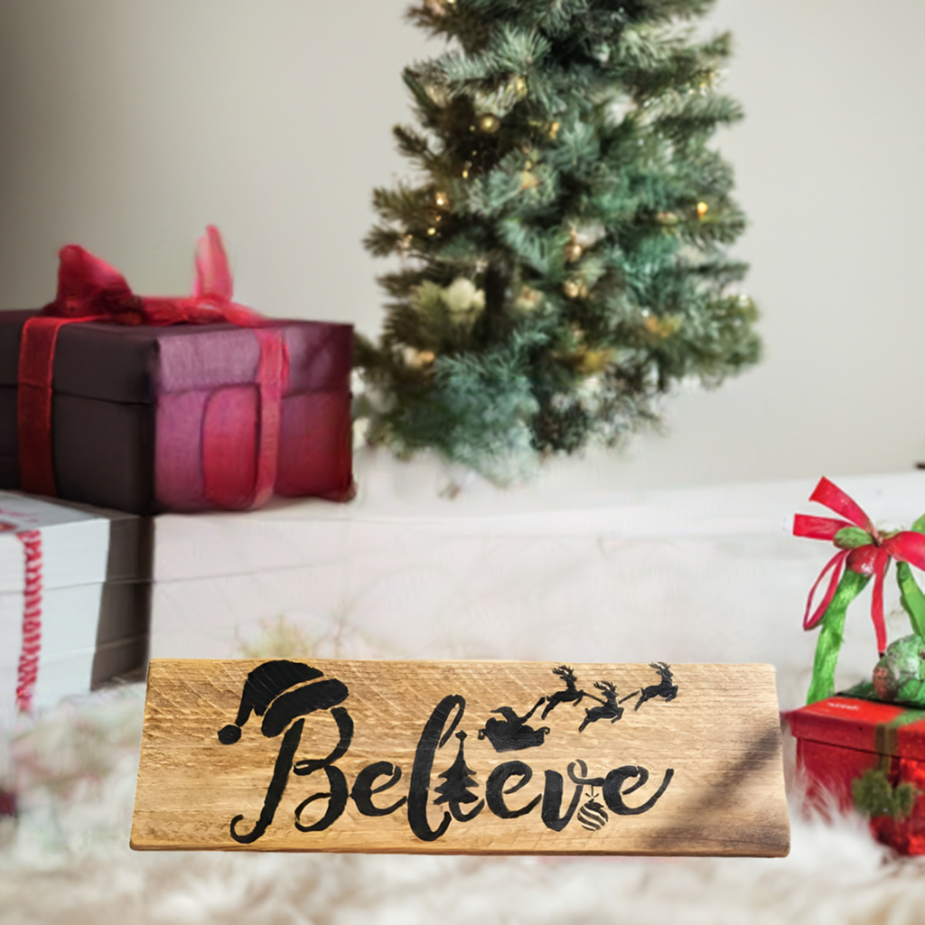 Believe handmade Christmas sign