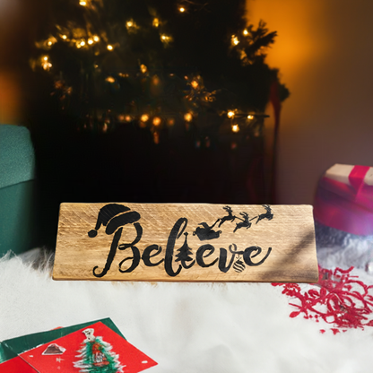 Believe handmade Christmas sign