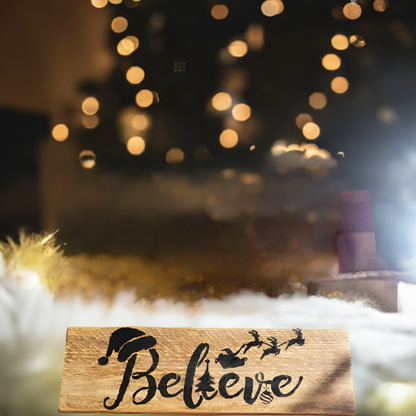 Believe handmade Christmas sign