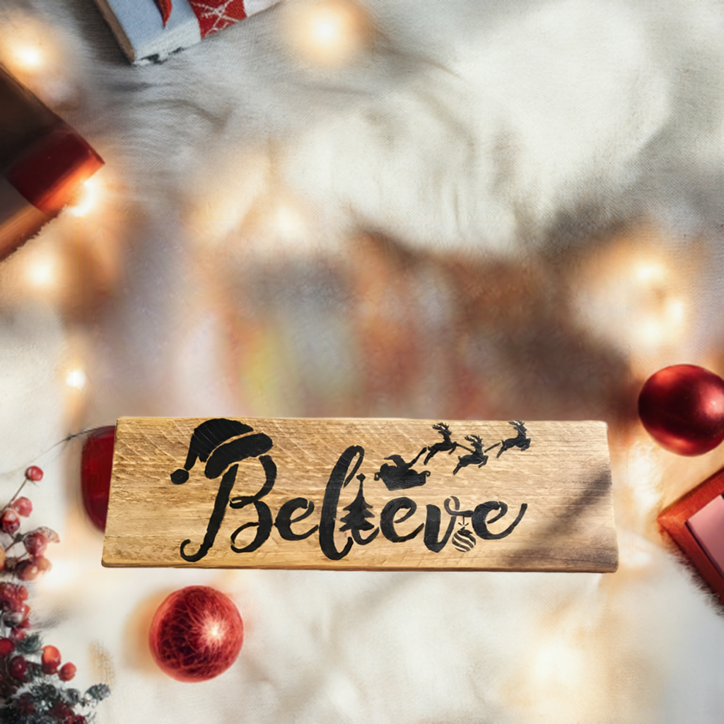 Believe handmade Christmas sign