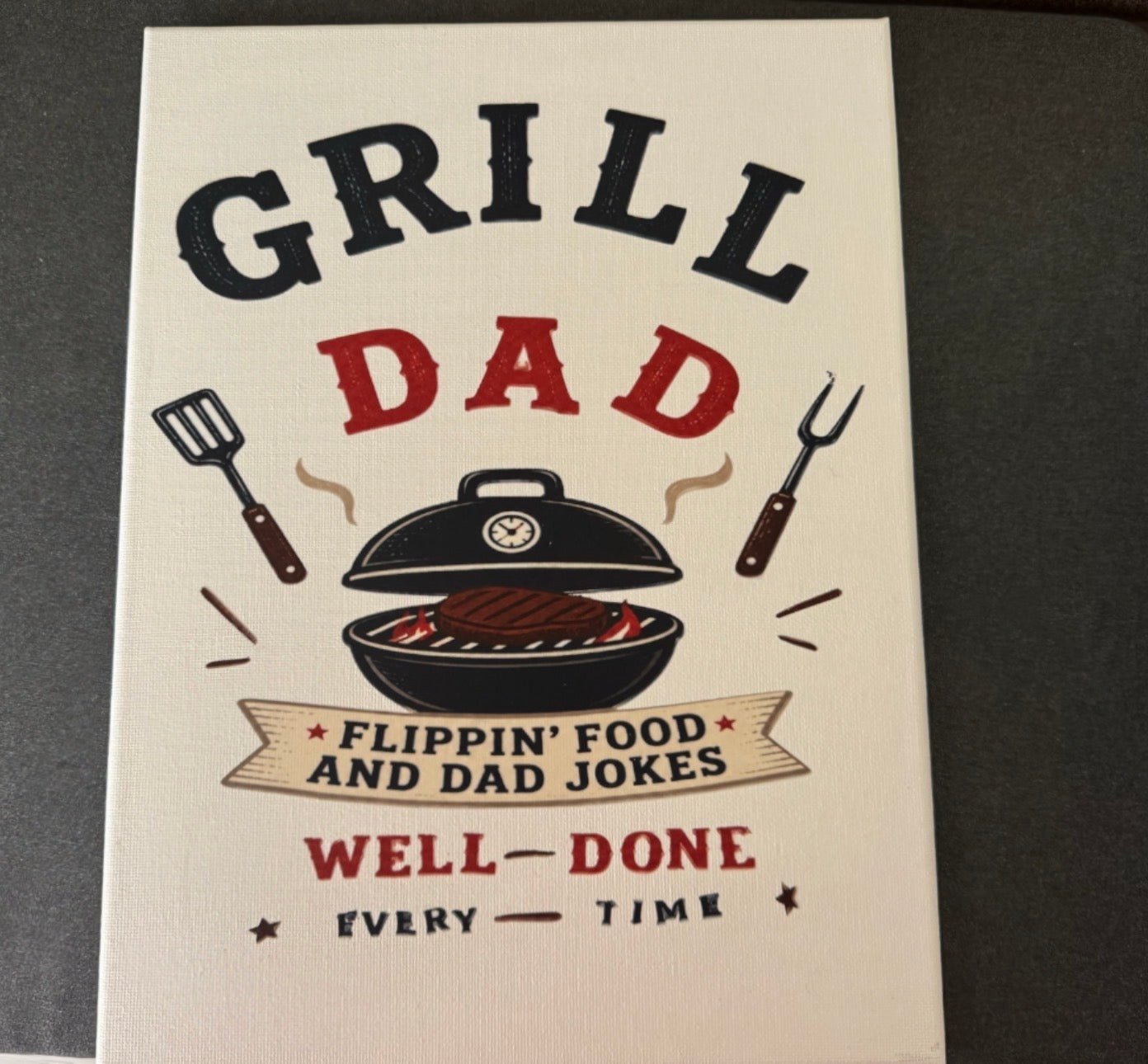 Grill Dad Sign – 8x10 Canvas Wall Art Handmade - The Bargains BasementGrill Dad Sign – 8x10 Canvas Wall Art Handmade