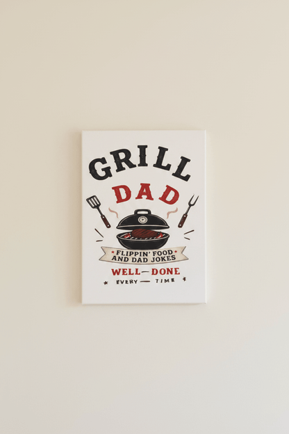 Grill Dad Sign – 8x10 Canvas Wall Art Handmade - The Bargains BasementGrill Dad Sign – 8x10 Canvas Wall Art Handmade
