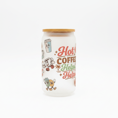 Frosted glass tumbler with bamboo lid featuring fun Hot Coffee Helps design for morning beverages.