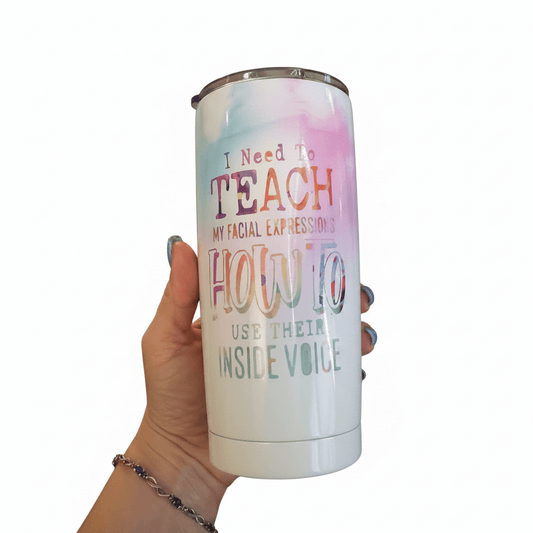 Funny stainless steel tumbler with pastel design and quote about facial expressions and inside voice.
