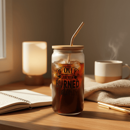 If Only Sarcasm Burned Calories Frosted Glass Can Tumbler - The Bargains BasementIf Only Sarcasm Burned Calories Frosted Glass Can Tumbler