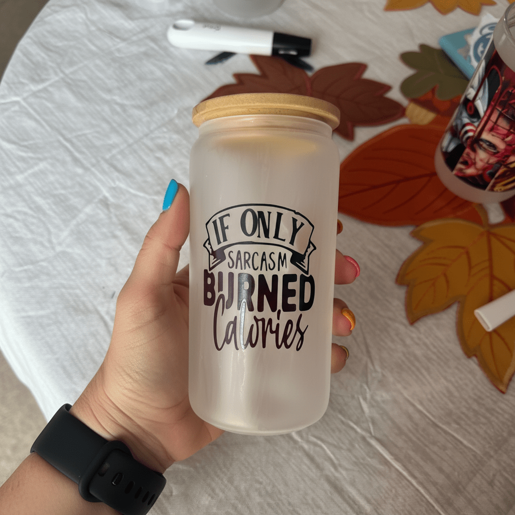 If Only Sarcasm Burned Calories Frosted Glass Can Tumbler - The Bargains BasementIf Only Sarcasm Burned Calories Frosted Glass Can Tumbler