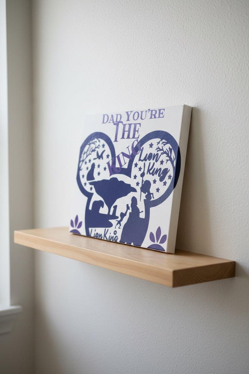 Dad You're The King Sign – Lion King Inspired Wall Art – Hakuna Matata Decor The Bargains Basement