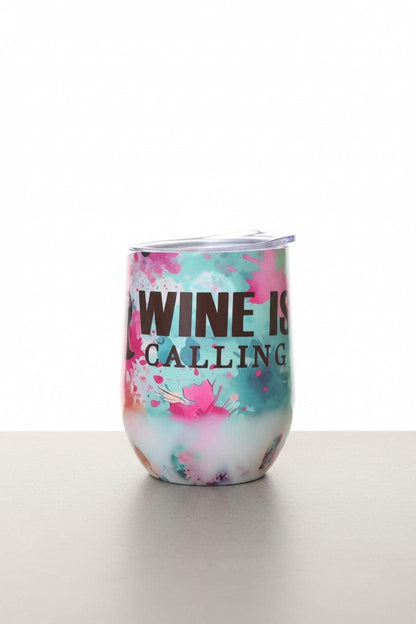 Tie-Dye Insulated Tumbler – "Sometimes Wine Is Calling" Funny Drinkware The Bargains Basement