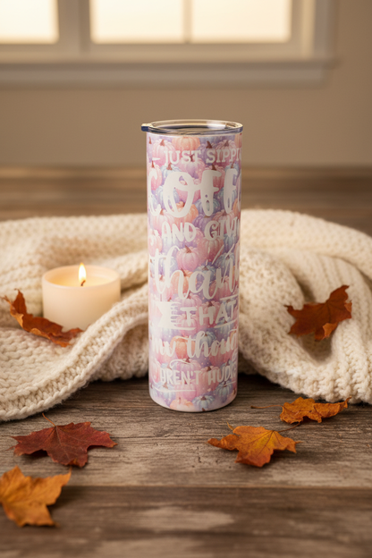 Just Sippin Coffee and Giving Thanks Pastel Pumpkin Skinny Tumbler | Handmade Fall Drinkware The Bargains Basement