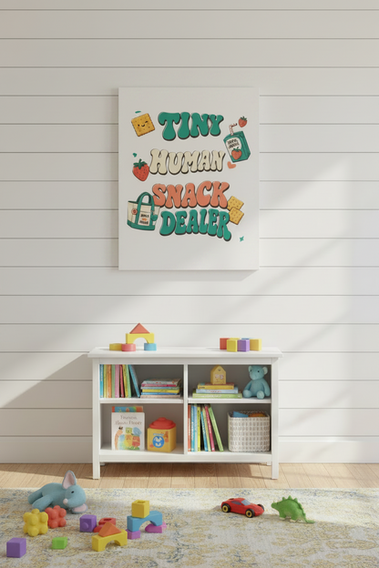 Tiny Human Snack Dealer sign displayed on a modern wall in a playful nursery setting.