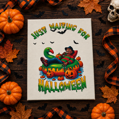 Just Waiting for Halloween | 11x9 Canvas Sign – Funny Horror Halloween Decor The Bargains Basement