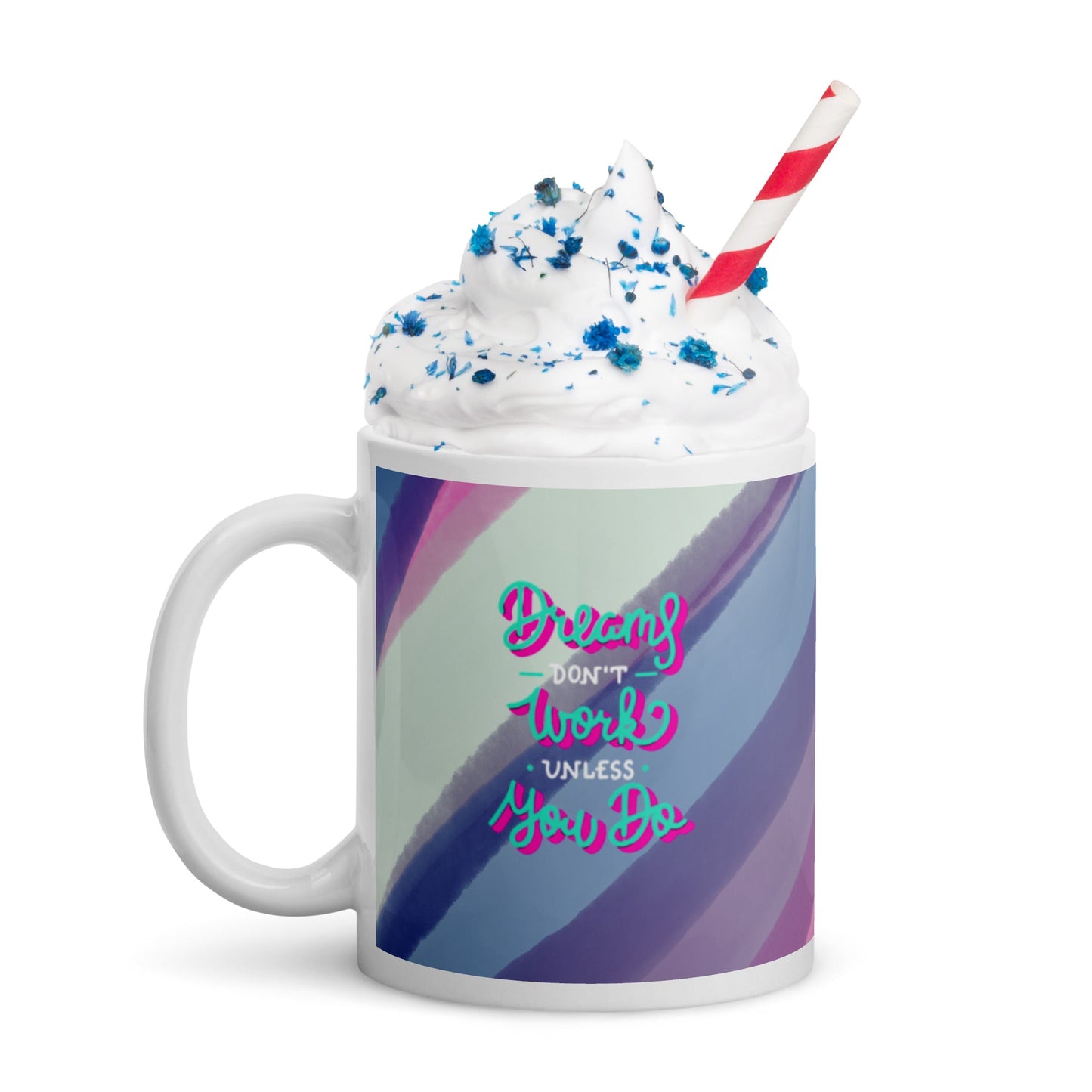 Inspirational Mug - Dreams Don't Work Unless You Do - The Bargains BasementInspirational Mug - Dreams Don't Work Unless You Do