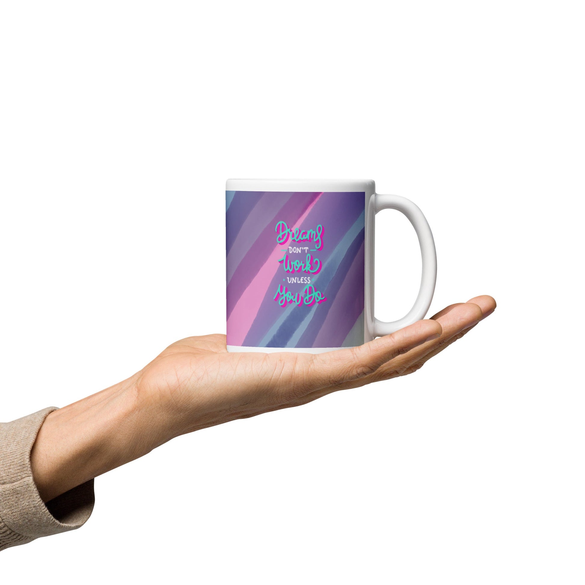 Inspirational Mug - Dreams Don't Work Unless You Do - The Bargains BasementInspirational Mug - Dreams Don't Work Unless You Do