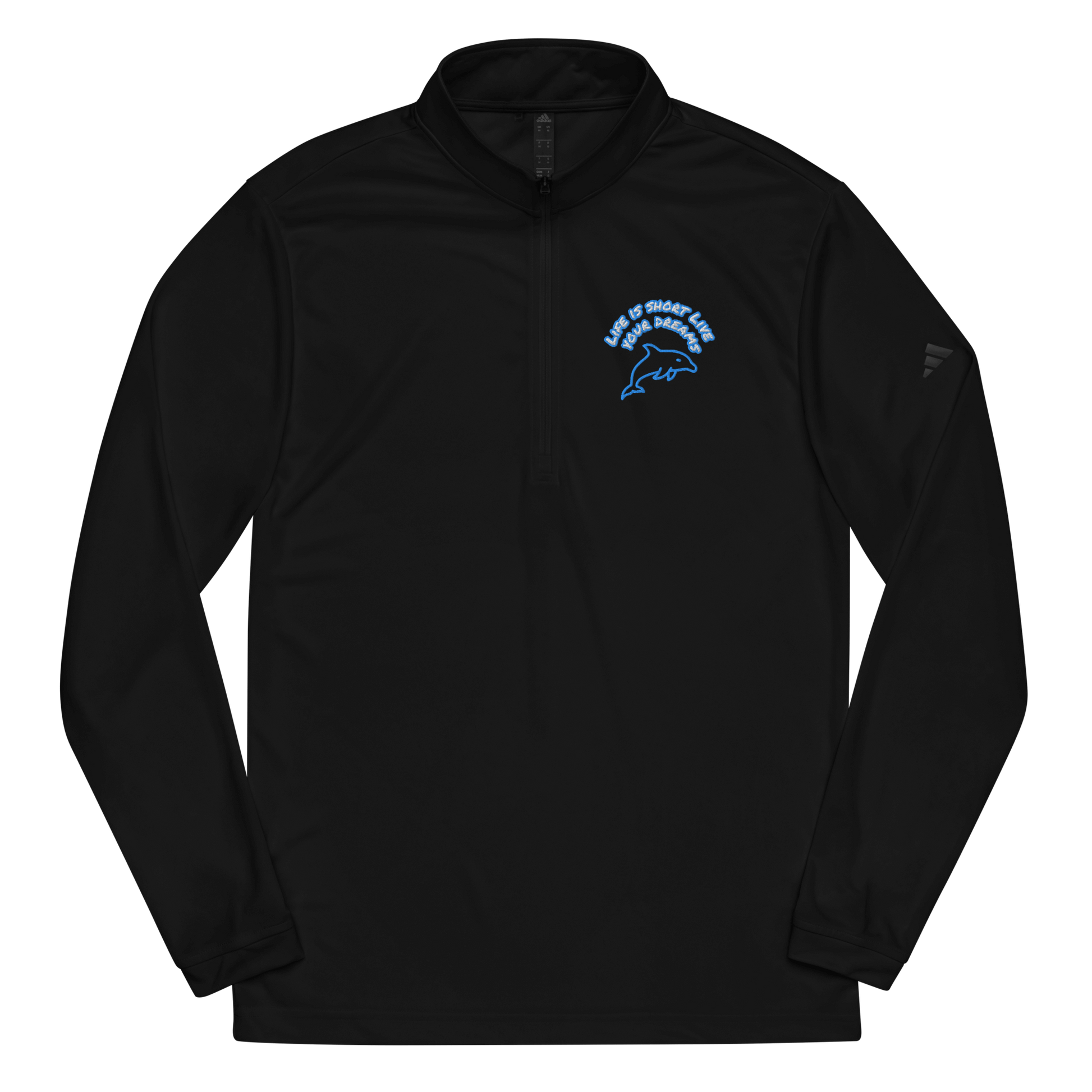 Life is short live your dreams! Quarter zip pullover - The Bargains BasementLife is short live your dreams! Quarter zip pullover