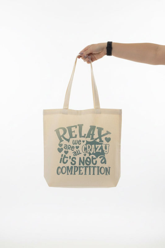 Relax We Are All Crazy | Handmade Canvas Tote Bag | Funny Quote Bag - The Bargains BasementRelax We Are All Crazy | Handmade Canvas Tote Bag | Funny Quote Bag