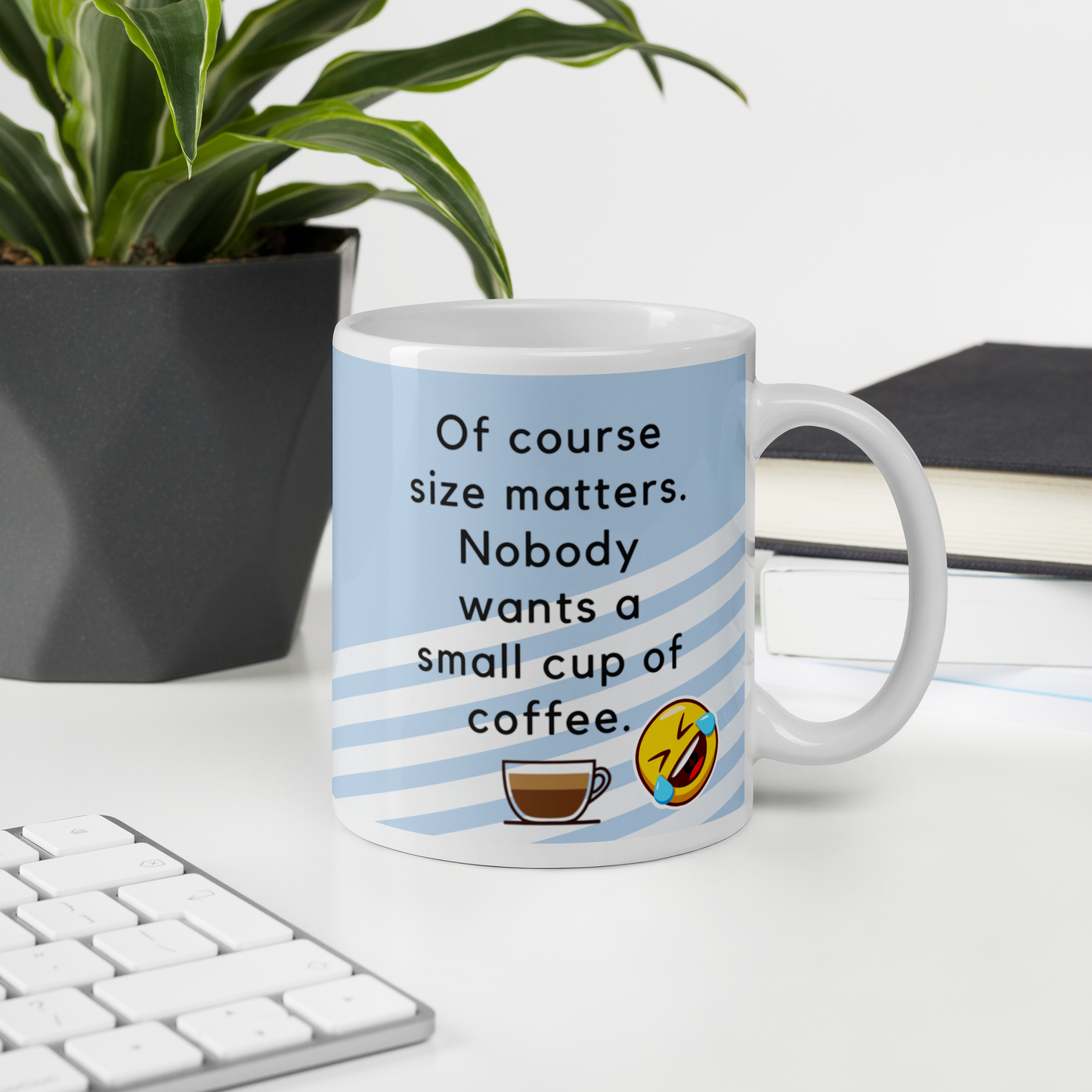Of Course size matters who wants a small cup of coffee - The Bargains Basement