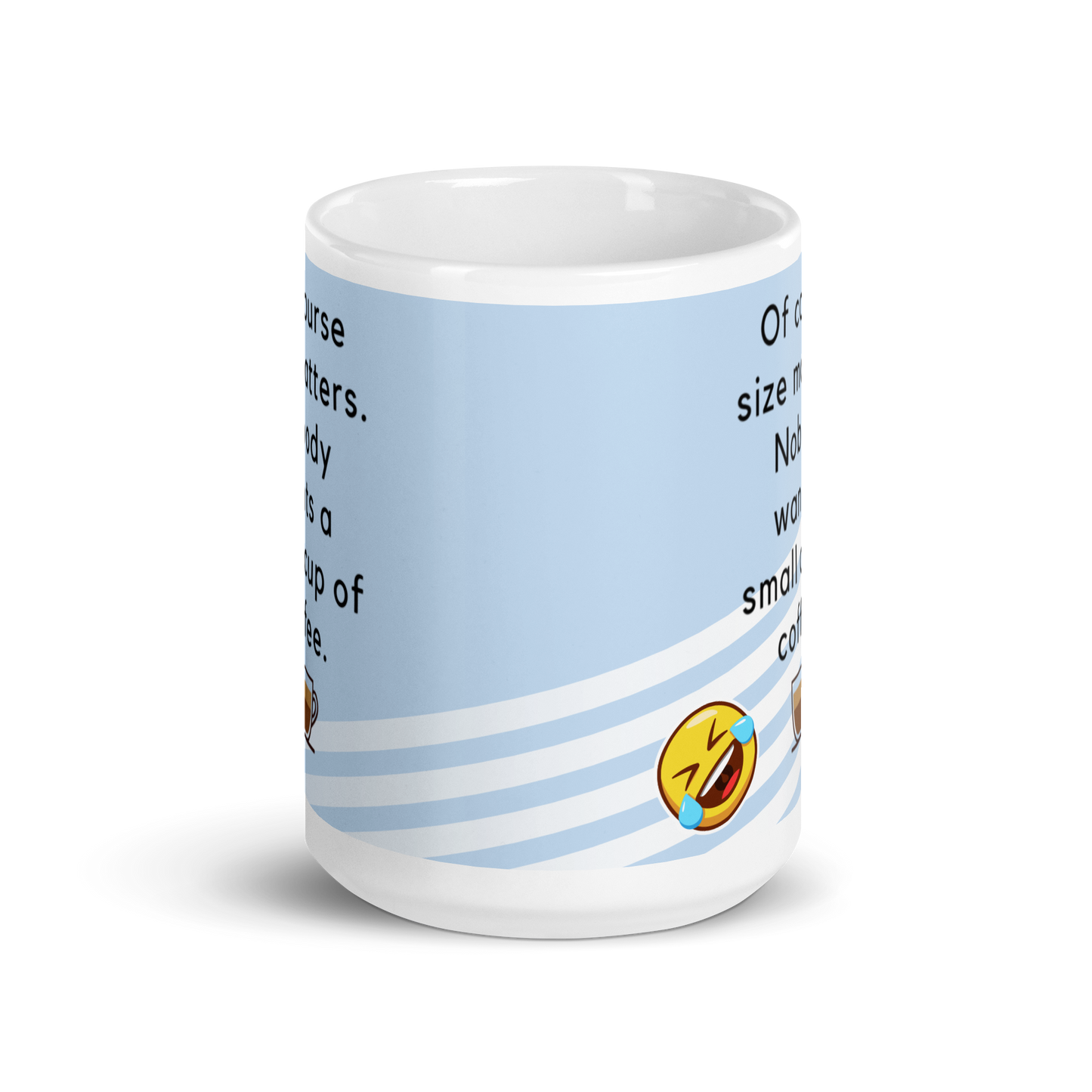 Of Course size matters who wants a small cup of coffee - The Bargains Basement