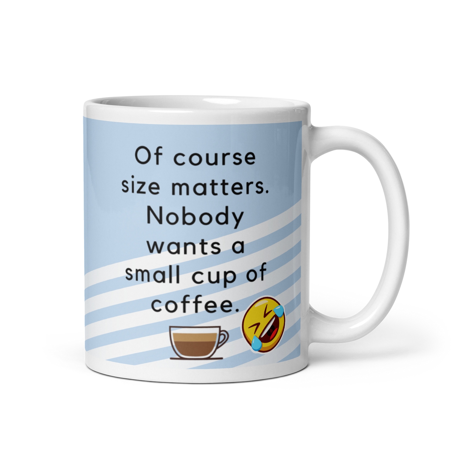 Of Course size matters who wants a small cup of coffee - The Bargains Basement