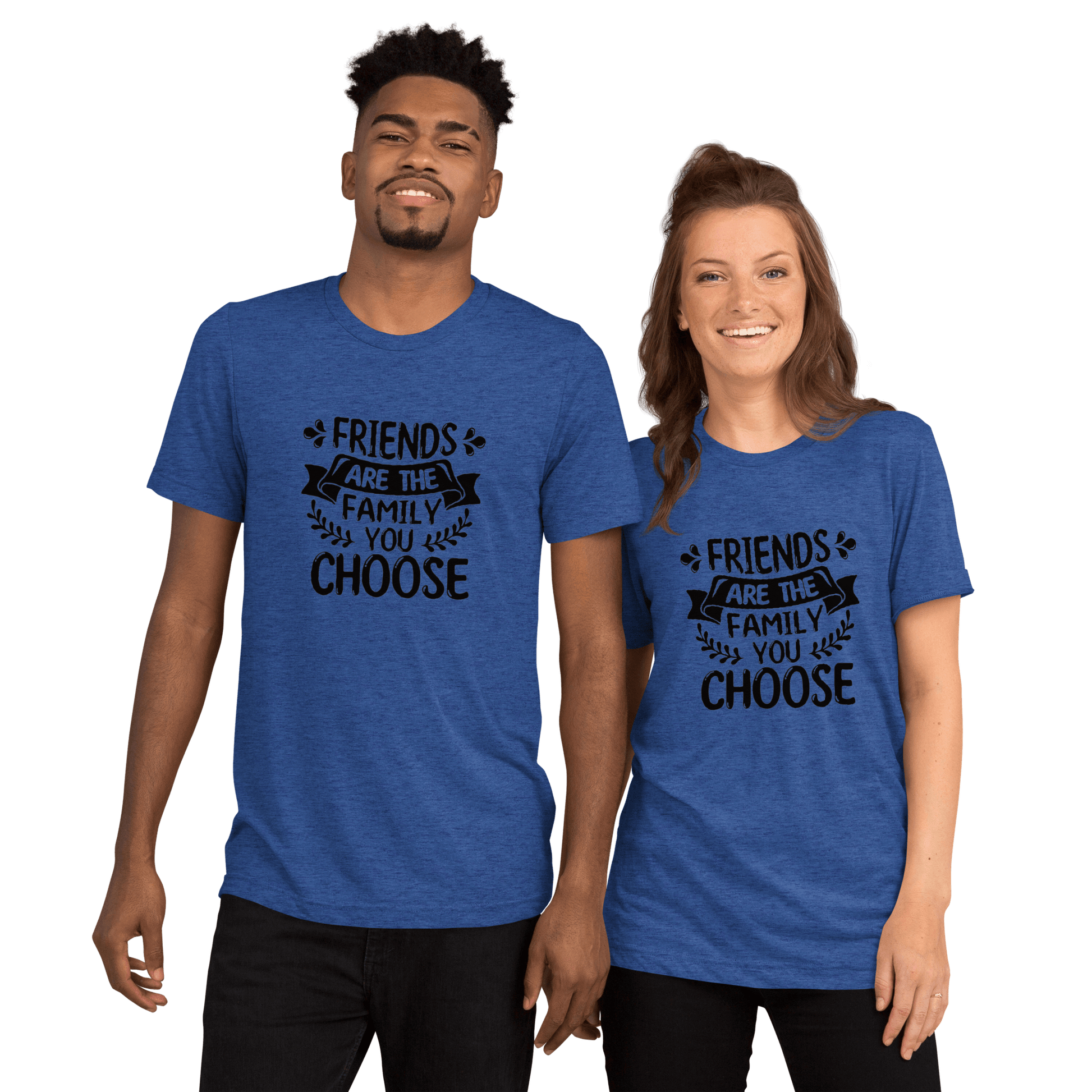 Friends are the family we choose - The Bargains Basement