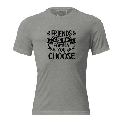 Friends are the family we choose - The Bargains Basement