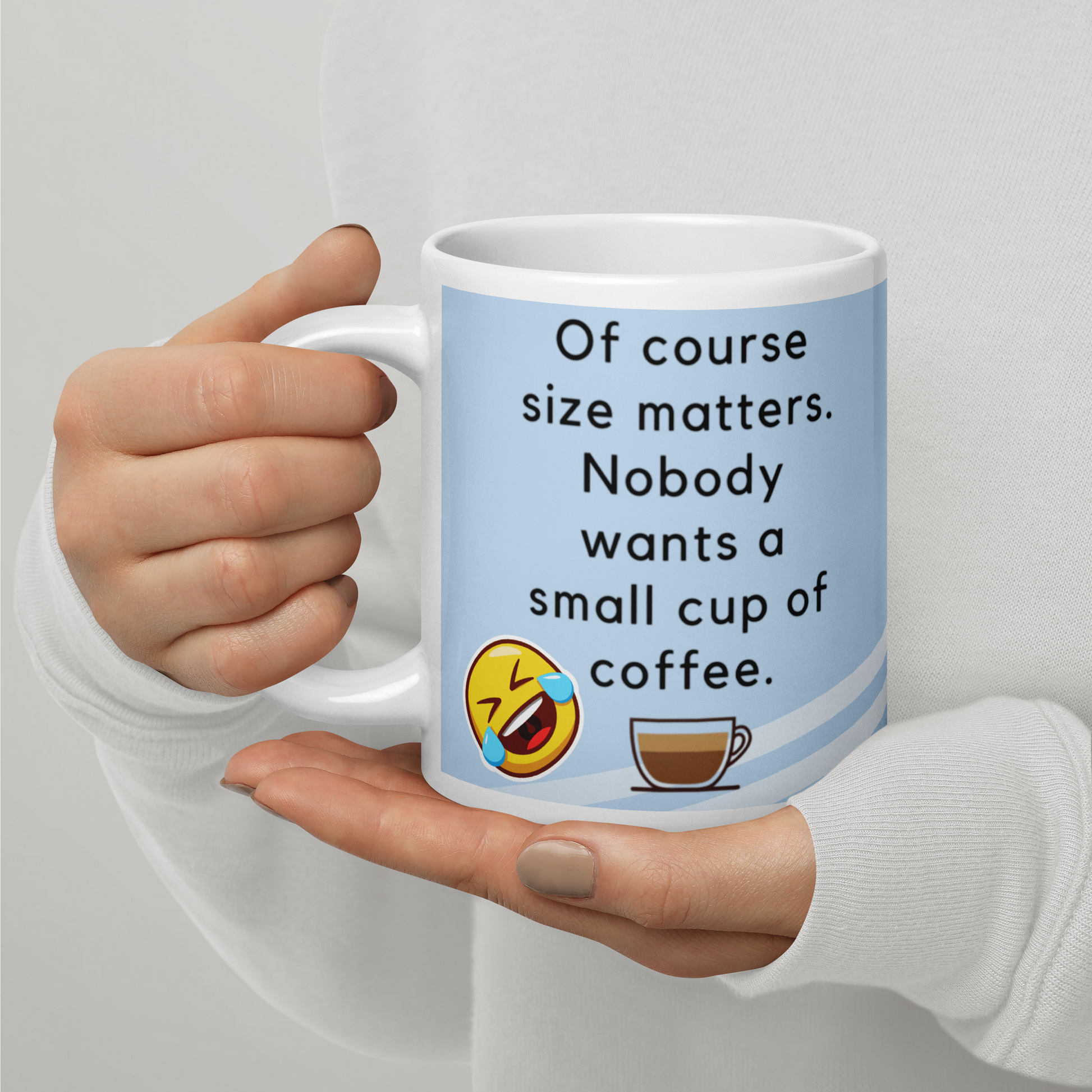 Of Course size matters who wants a small cup of coffee - The Bargains Basement
