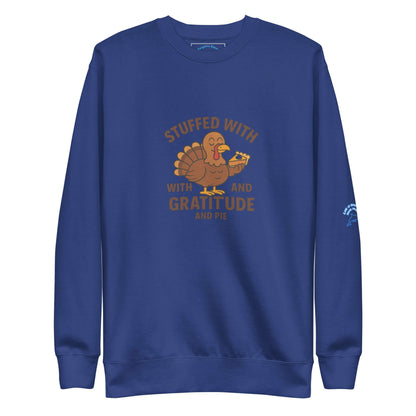 Stuffed with Turkey & Gratitude & pie Sweatshirt - The Bargains BasementStuffed with Turkey & Gratitude & pie Sweatshirt
