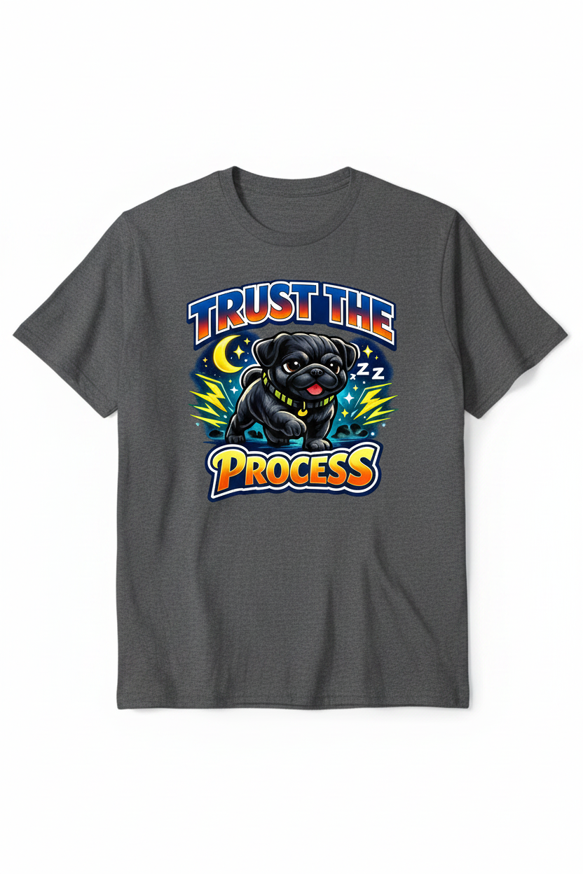 Trust The Process Pug Tee - Grey