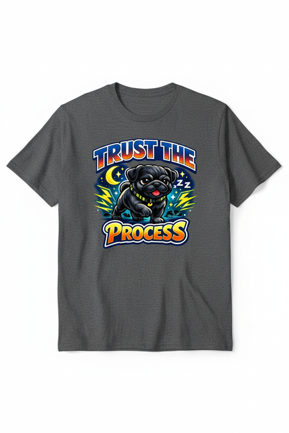 Trust The Process Pug Tee - Grey