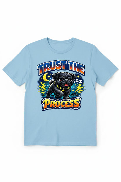 Trust The Process Pug Tee - The Bargains BasementTrust The Process Pug Tee