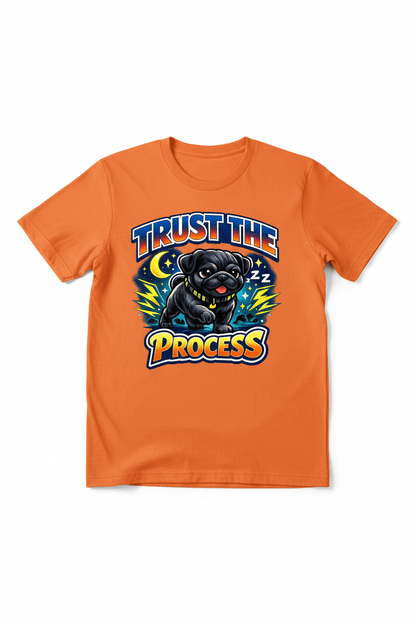 Trust The Process Pug Tee - The Bargains BasementTrust The Process Pug Tee