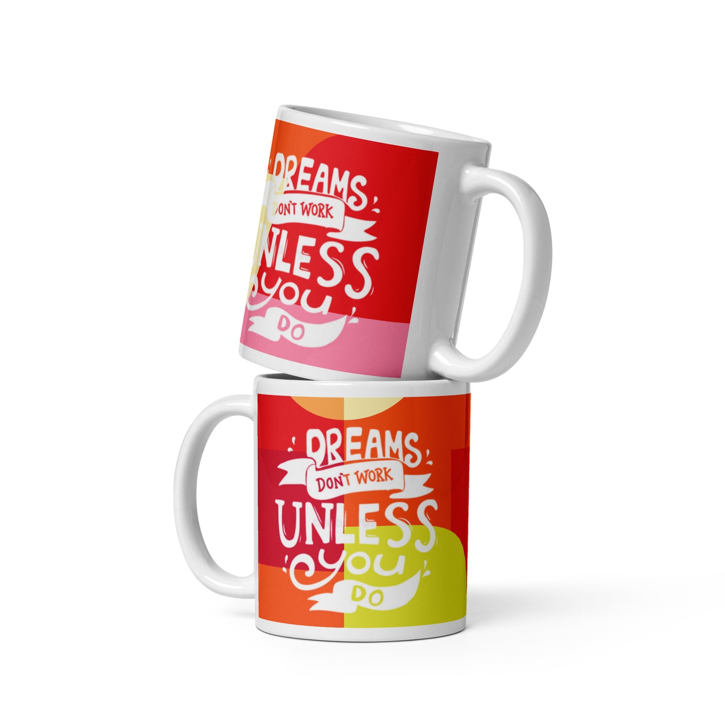 Dreams don't work unless...