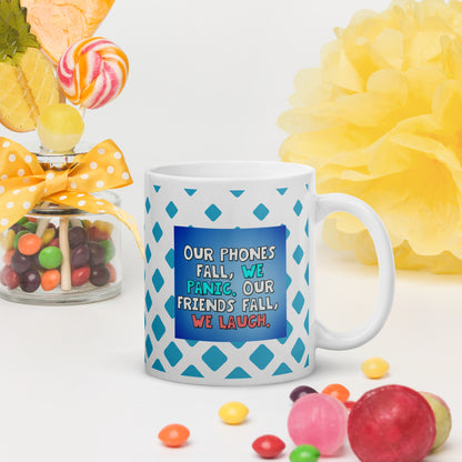 Our phones fall we panic, our friends fall we laugh - The Bargains Basement