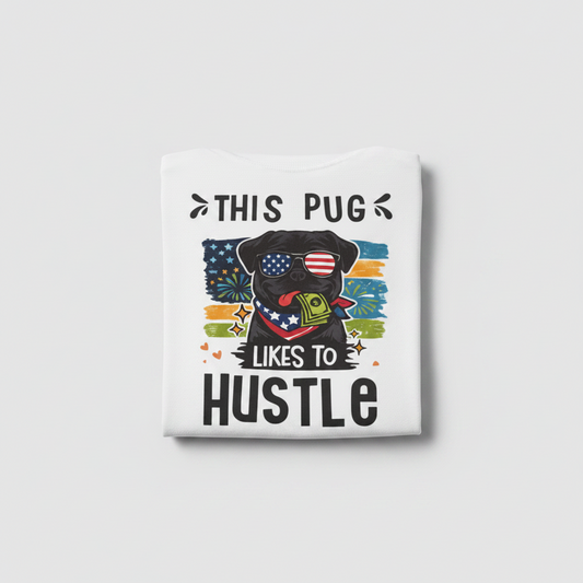 White Pug Hustle T-Shirt